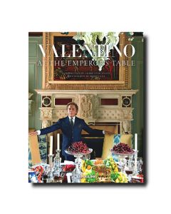 Книга Valentino: At the Emperor's Table